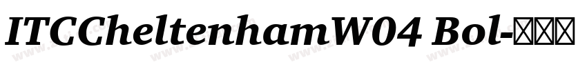 ITCCheltenhamW04 Bol字体转换